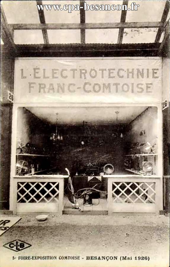 5e FOIRE-EXPOSITION COMTOISE - BESANÇON (Mai 1926) - L'Électrotechnie Franc-Comtoise